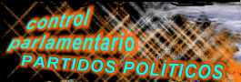 control parlamentario / PARTIDOS POLITICOS
