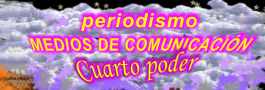 periodismo / MEDIOS DE COMUNICACION / Cuarto Poder